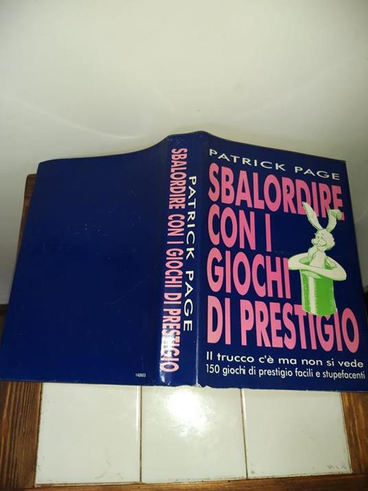 Sbalordire con i giochi di prestigio - Patrick Pages - copertina
