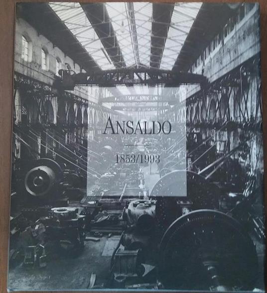 Ansaldo 1853-1993 - copertina