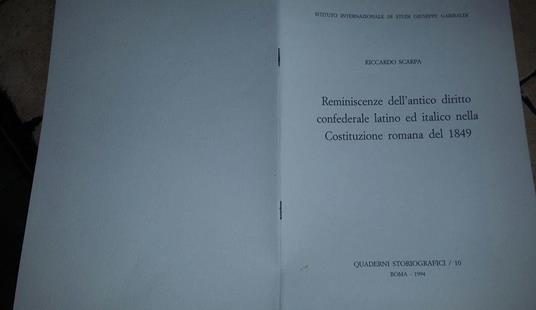 Reminiscenze dell'antico diritto confederale latino ed italico nella Costituzione romana del 1849 - Riccardo Scarpa - copertina