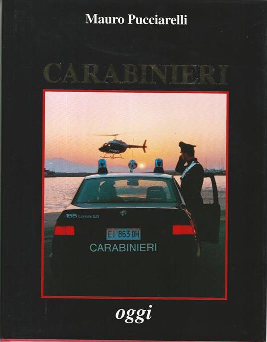 Carabinieri oggi - Mauro Pucciarelli - copertina