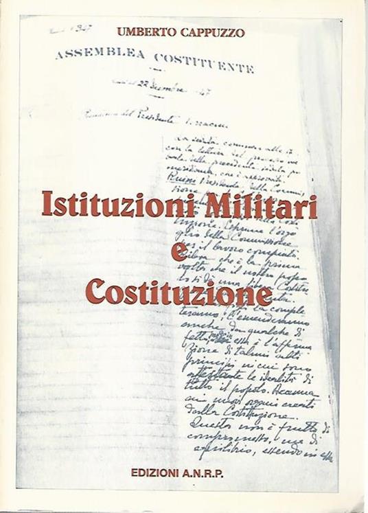 Istituzioni militari e costituzione - Umberto Cappuzzo - copertina