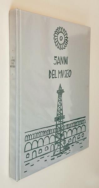 5 Anni Del Museo 1953-1958 (Museo Nazionale Della Scienza E Della Tecnica Leonardo Da Vinci) - copertina