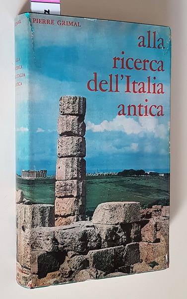Alla Ricerca Dell'Italia Antica - Pierre Grimal - copertina