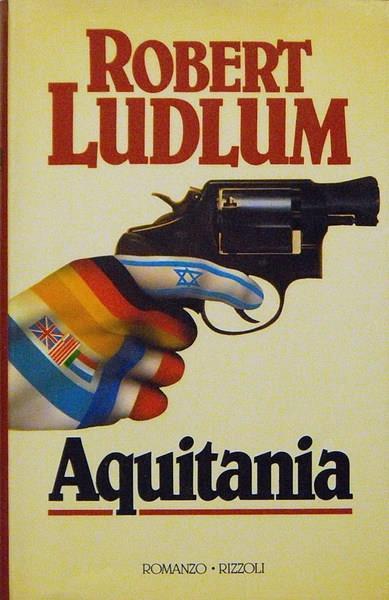 Aquitania - Robert Ludlum - copertina