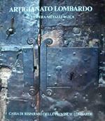 Artigianato Lombardo (Vol. 2) L'Opera Metallurgica Di: Testi Di A. Stella, G. G. Belloni, E. Cattaneo