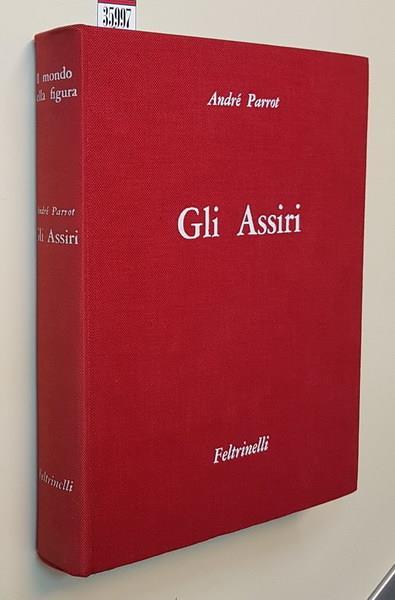 Gli assiri - André Parrot - copertina