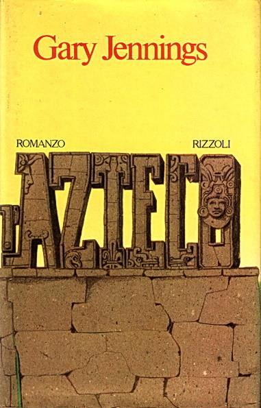 L' azteco - Gary Jennings - copertina