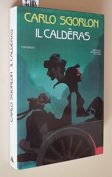 Il Calderas - Carlo Sgorlon - copertina