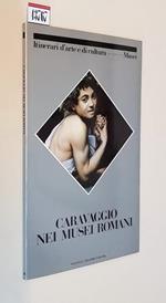 Caravaggio nei musei romani