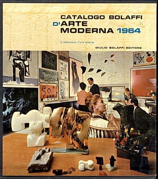 Catalogo Bolaffi Darte Moderna 1964 Annuario Della Vita Artistica Italiana Nella Stagione 1962-1963 - Luigi Carluccio - copertina