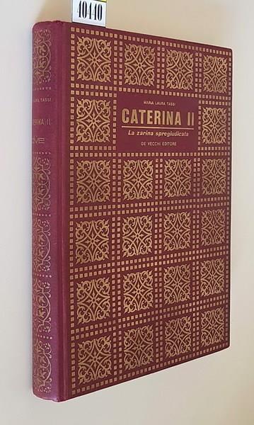 Caterina Ii La Zarina Spregiudicata - Maria Laura Tassi - copertina