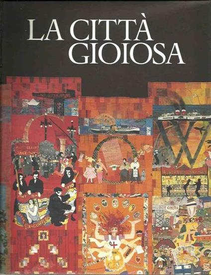 La città gioiosa - Carlo Bertelli - copertina