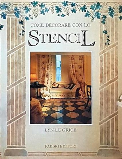 Come decorare con lo stencil - Lyn Le Grice - copertina