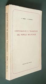 Costumanze E Tradizioni Del Popolo Bolognese Con Pagine Musicali Di Canti E Danze
