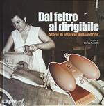 Dal Ferro Al Dirigibile Storie Di Imprese Alessandrine Di: Enrico Sozzetti