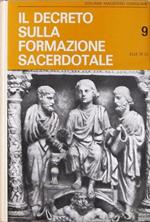 Il Decreto Sulla Formazione Sacerdotale Di: Presentazione Di Gabriele M. Garrone