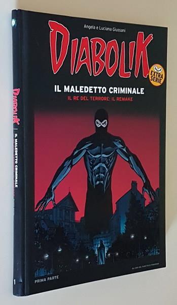 Diabolik Il Maledetto Criminale Il Re Del Terrore: Il Ramake - Angela - copertina
