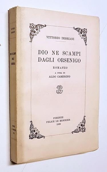 Dio Ne Scampi Dagli Orsenigo A Cura Di Aldo Camerino - Vittorio Imbriani - copertina