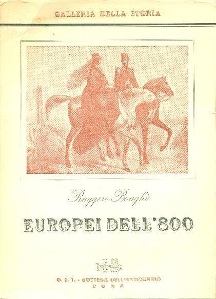 Europei Dell'800 Thiers Disraeli Cavour Bismarck - Ruggero Bonghi - copertina