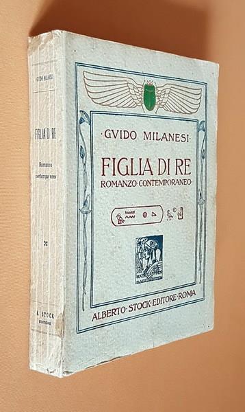 Figlia Di Re Romanzo Contemporaneo - Guido Milanesi - copertina