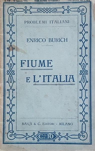 Fiume E L'Italia - Enrico Burich - copertina