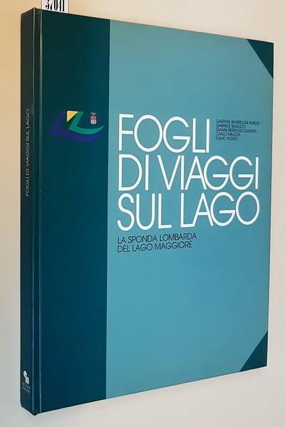 Fogli Di Viaggi Sul Lago La Sponda Lombarda Del Lago Maggiore - copertina