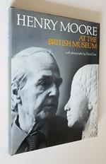 Henry Moore At The British Museum Di: By Henry Moore