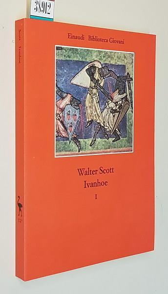 Ivanhoe (Volumi I E Ii) - Walter Scott - copertina