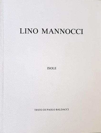 Lino Mannocci Isole - Paolo Baldacci - copertina
