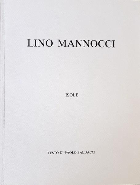 Lino Mannocci Isole - Paolo Baldacci - copertina