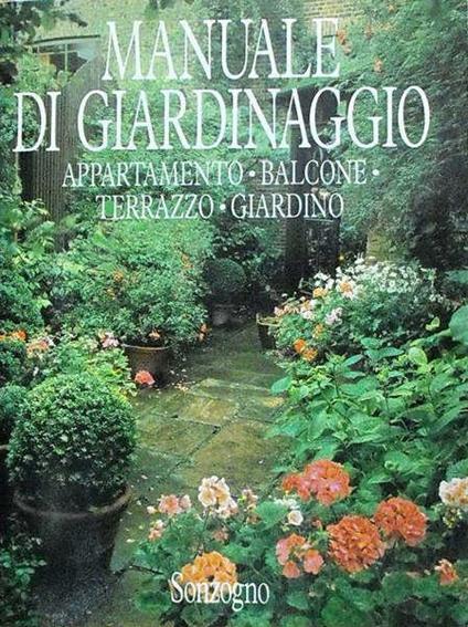Manuale Di Giardinaggio Appartamento, Balcone. Terrazzo, Giardino - copertina