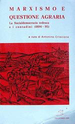 Marxismo E Questione Agraria La Socialdemocrazia Tedesca E I Contadini (1894-95)