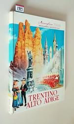Meravigliosa Italia TRENTINO ALTO ADIGE