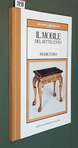 Il Mobile Del Settecento Inghilterra - Alessandra Ponte - copertina