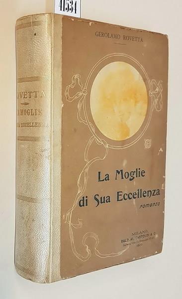 La Moglie Di Sua Eccellenza - Gerolamo Rovetta - copertina