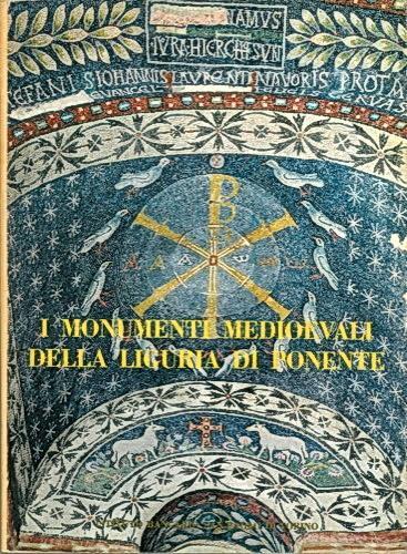 I Monumenti Medioevali Della Liguria Di Ponente - Nino Lamboglia - copertina