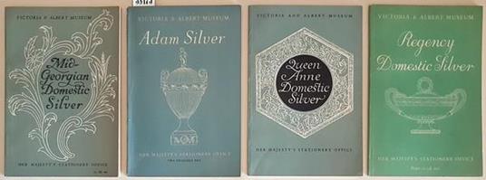 N. 4 Volumetti: Mid-Georgian Domestic Silver Adam Silver Queen Anne Domestic Silver Regency Domestic Silver Di: Victoria - copertina