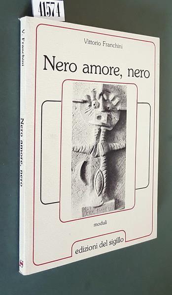 Nero Amore, Nero - Vittorio Franchini - copertina