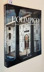L' Olimpico Lo Spazio Teatrale La Rappresentazione