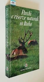 Parchi e riserve naturali in Italia