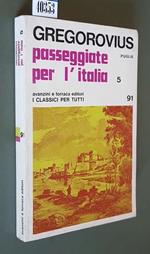 Passeggiate Per L'Italia (Volume V) Puglie