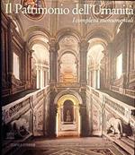 Il Patrimonio Dell'Umanità I Complessi Monumentali Di: Redazione Marco Abate