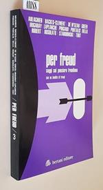 Per Freud Saggi Sul Pensiero Freudiano Con Un Inedito Di Freud
