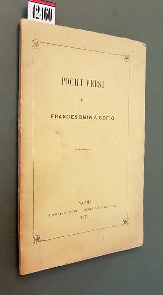 Pochi Versi Di Franceschina Sofio Di: Franceschina Sofio - copertina