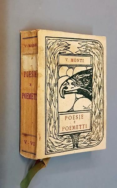 Poesie E Poemetti Con Prefazione E Note Del Professore Giuseppe Bazzarin - Vincenzo Monti - copertina