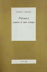 Polemica Contro Il Mio Tempo