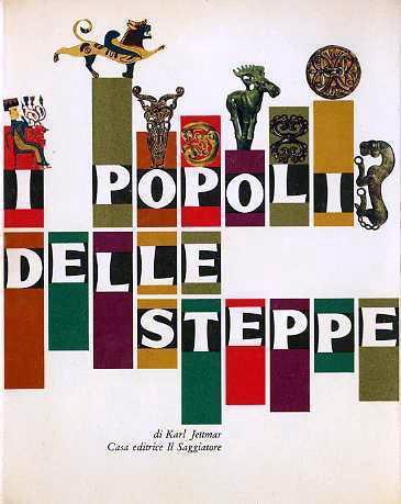 I Popoli Delle Steppe Nascita E Sfondo Sociale Dello Stile Animalistico Eurasiatico - Karl Jettmar - copertina