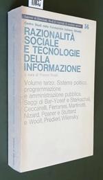 Razionalità Sociale E Tecnologie Dell'Informazione Descrizione E Critica Dell'Utopia Tecnocratica