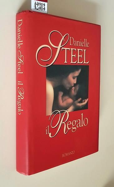 Il regalo - Danielle Steel - copertina