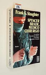 Spencer Brade Medico Chirurgo